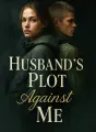 Husband's Plot Against Me cover