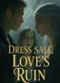 Dress Sale, Love's Ruin cover