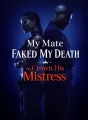 My Mate Faked My Death to Crown His Mistress cover