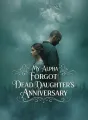 My Alpha Forgot Our Dead Daughter’s Anniversary cover