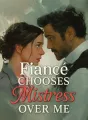 Fiancé Chooses Mistress Over Me cover