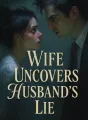 Wife Uncovers Husband's Lie cover