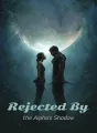 Rejected by the Alpha's Shadow cover