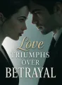Love Triumphs Over Betrayal cover