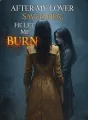 After My Lover Saved Her, He Let Me Burn cover