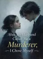 After My Husband Called Me a Murderer, I Chose Myself cover