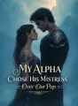 My Alpha Chose His Mistress Over Our Pup cover