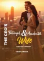 THE CEO'S BETRAYED AND ACCIDENTAL WIFE cover