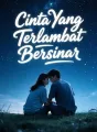 Cinta Yang Terlambat Bersinar cover