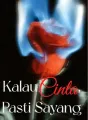 Kalau Cinta, Pasti Sayang cover
