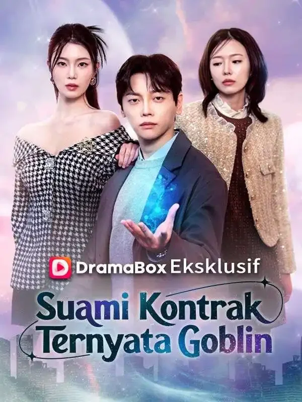 Suami Kontrak Ternyata Goblin (Sulih Suara)