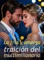 La fría y amarga traición del multimillonario cover