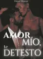 Amor mío, te detesto cover
