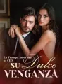 La Trampa Amorosa al CEO: Su Dulce Venganza cover