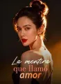 La mentira que llamó amor cover