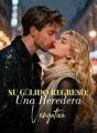 Su Gélido Regreso: Una Heredera Vengativa cover