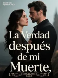 La Verdad después de mi Muerte