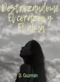 Destrozándome el corazón y el alma cover