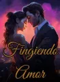 Fingiendo Amor cover