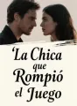 La Chica que Rompió el Juego cover