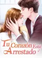 Tu Corazón Está Arrestado cover