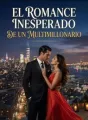 El romance inesperado de un multimillonario cover