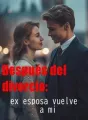 Después del divorcio: ex esposa vuelve a mi cover