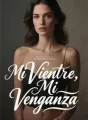 Mi Vientre, Mi Venganza cover