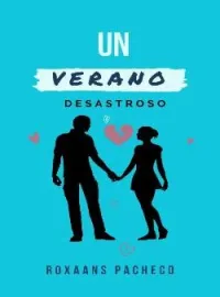 Un verano desastroso