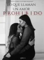 Lo que llaman un amor prohibido [Libro I]  cover