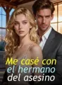 Me casé con el hermano del asesino cover