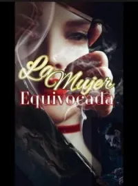 La Mujer equivocada 