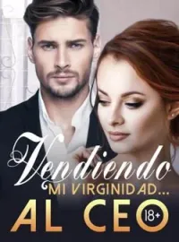 Vendiendo mi virginidad... Al CEO