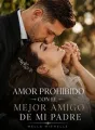 AMOR PROHIBIDO CON EL MEJOR AMIGO DE MI PADRE  cover