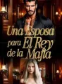 Una Esposa para el Rey de la Mafia cover