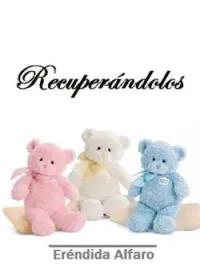 RECUPERÁNDOLOS