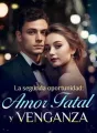 La segunda oportunidad: amor fatal y venganza cover