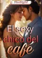 El sexy chico del café cover