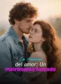 La traición del amor: Un matrimonio forzado cover
