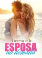 El regreso de la esposa no deseada cover