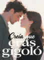 Creía que eras gigoló cover