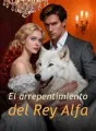 El arrepentimiento del Rey Alfa cover