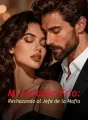 Mi Corazón Frío: Rechazando al Jefe de la Mafia cover