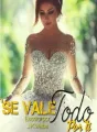 Se vale todo por ti. cover