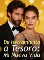De Herramienta a Tesoro: Mi Nueva Vida cover