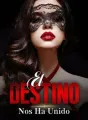 El Destino Nos Ha Unido cover