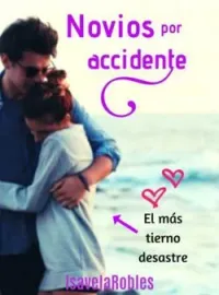 Novios por accidente