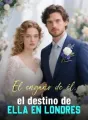 El engaño de él, el destino de ella en Londres cover