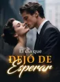 El día que dejó de esperar cover