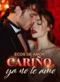 Ecos de amor: cariño, ya no te amo cover